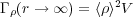 Γ (r → ∞ ) = ⟨ρ⟩2V
 ρ
